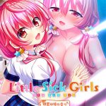 Little Sick Girls ?桃蜜は妹の香り?
