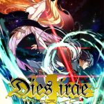 Dies irae ?Amantes amentes? HD ?Animation Anniversary?【全年齢向け】